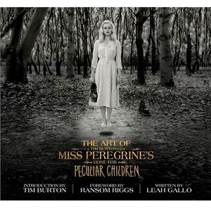Tim Burton Miss Peregrine's home for peculiar children hardcover book.